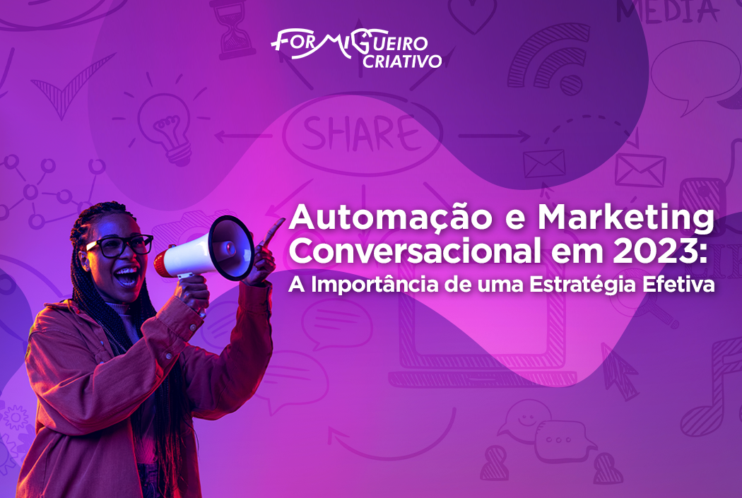 Automação e Marketing Conversacional